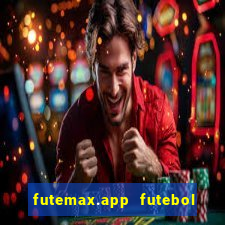 futemax.app futebol ao vivo